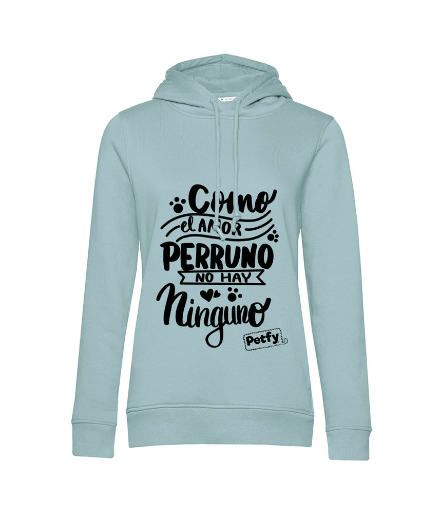 Polerón Mujer - Como el amor perruno no hay ninguno