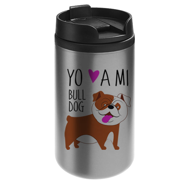 Mug Mini Acero -  Bulldog Inglés Yo amo a mi