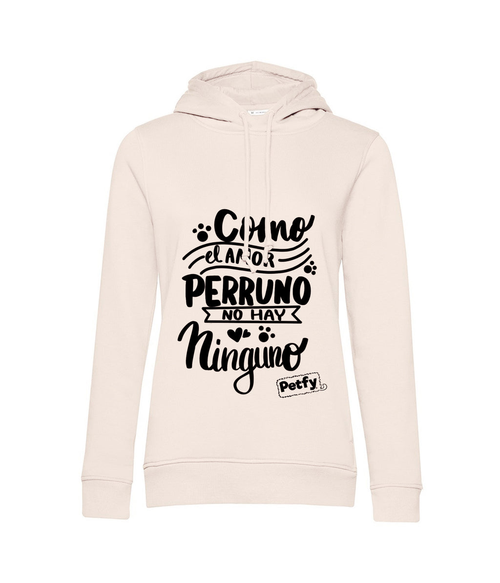 Polerón Mujer - Como el amor perruno no hay ninguno