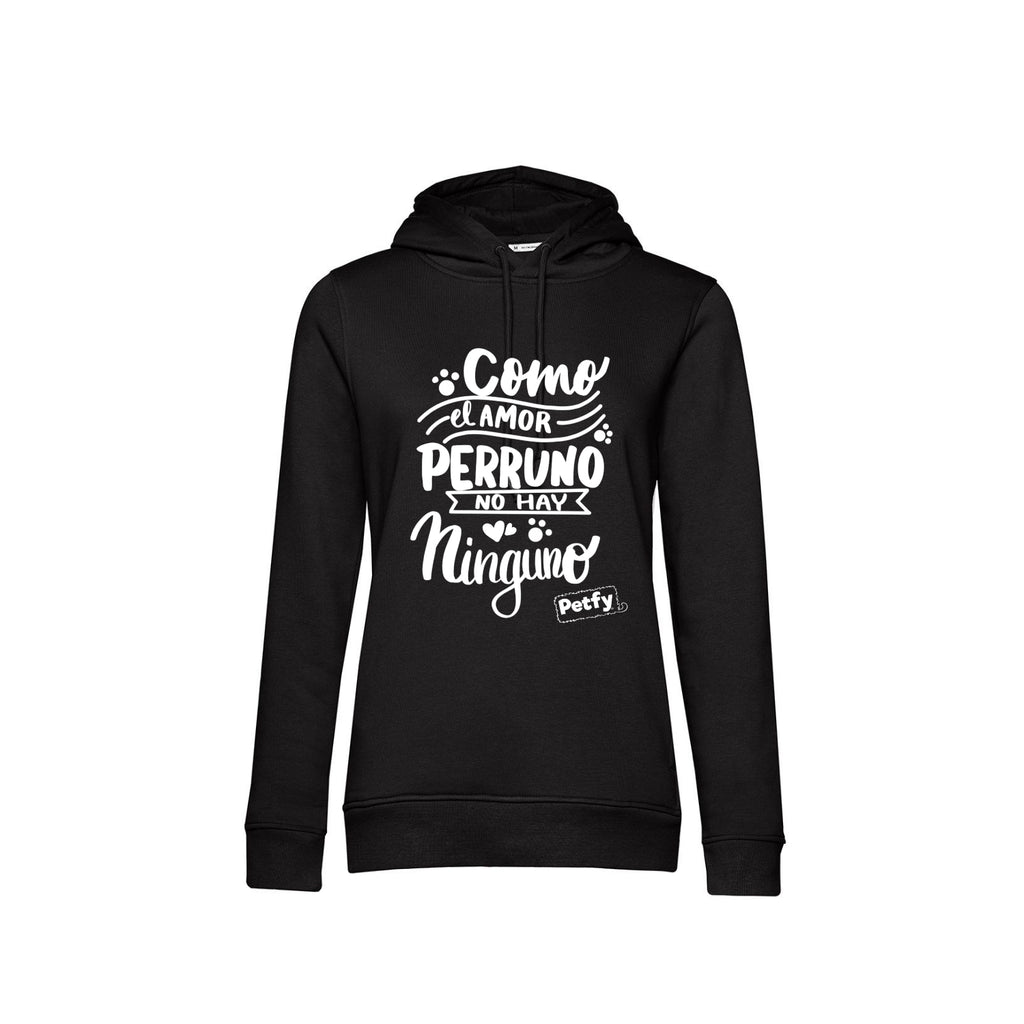 Polerón Mujer - Como el amor perruno no hay ninguno